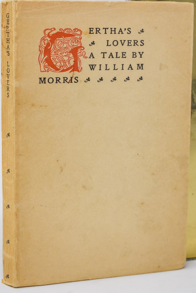 Item #138 Gertha's Lovers. William Morris.
