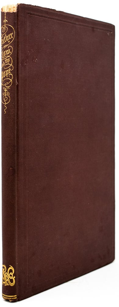 Item #146 Father Tom and the Pope, or, a Night In The Vatican. Samuel Ferguson, attrib., Frederic S. Cozzens, preface.
