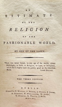Item #218 An Estimate of the Religion of the Fashionable World. By one of the Laity. Hannah More