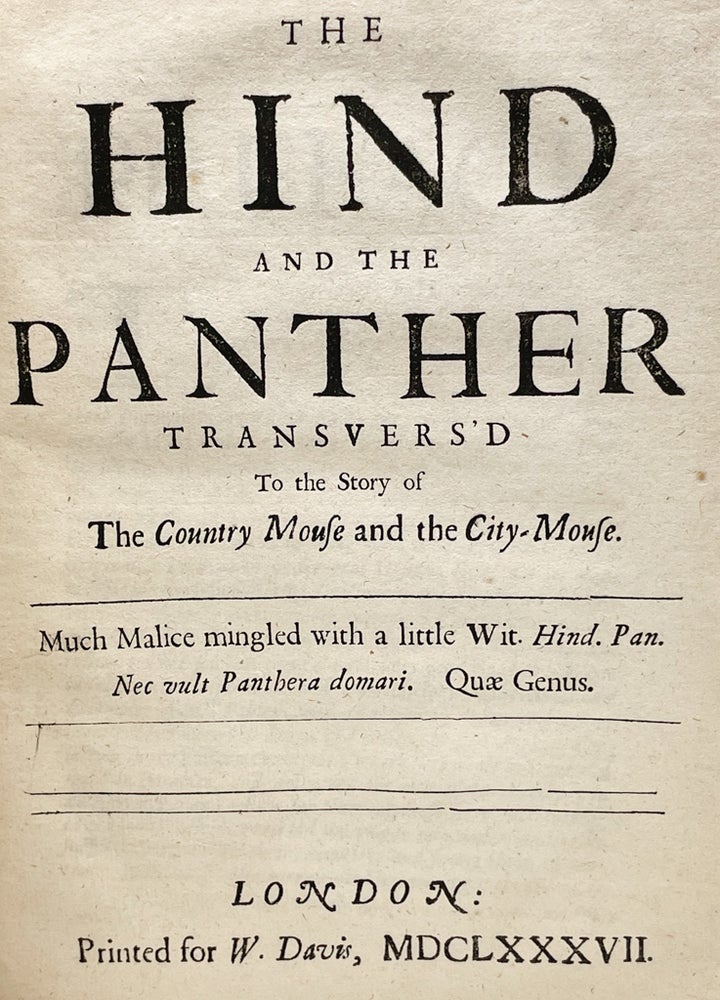 Item #223 The Hind and the Panther Transvers’d to the Story of The Country Mouse and the City-Mouse. Matthew Prior, Charles Montagu Halifax, Earl of.
