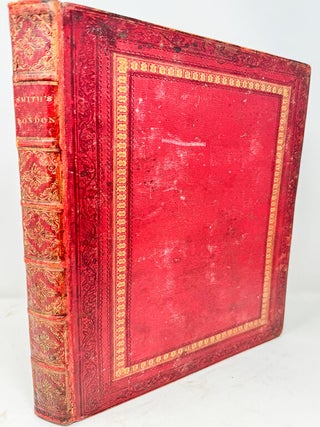 Antiquities of London and its Environs. Dedicated to Sir James Winter Lake, Bart. F. S. A. Containing views of Houses, Monuments, Statues, and other curious remains of Antiquity; engraved from the original subjects and from Original Drawings, Communicated by several Members of the Society of Antiquaries: With Remarks & Reference to the Historical Works of Pennant, Lysons, Stowe, Weaver, Camden, Maitland, &c.