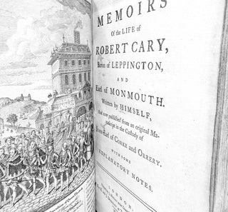 Item #273 Memoirs of the life of Robert Cary, Baron of Leppington, and Earl of Monmouth. Written...