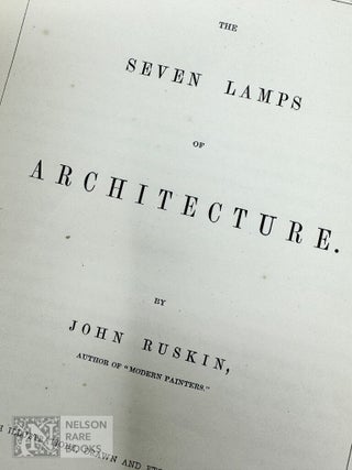 The Seven Lamps of Architecture.