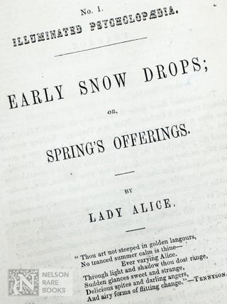 Item #352 [Unrecorded]. Early Snow Drops; or, Spring’s Offerings. Anonymous, “Lady...