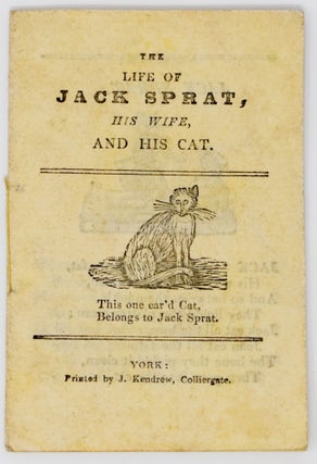 Item #5 The Life of Jack Sprat, His Wife, and His Cat. Chapbook, Provincial Printing